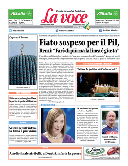 Fiato Sospeso Per Il Pil, Renzi: “Farò Di Più Ma La Linea É Giusta” Il Presidente Del Consiglio É Convinto Che “Non Serve Nessuno Choc Dell'economia”