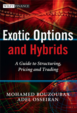 Exotic Options and Hybrids