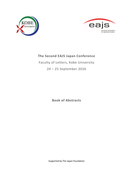 The Second EAJS Japan Conference Faculty of Letters, Kobe University 24 – 25 September 2016