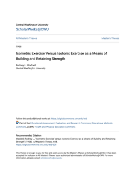 Isometric Exercise Versus Isotonic Exercise As a Means of Building and Retaining Strength