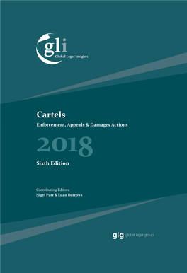 Cartels Enforcement, Appeals & Damages Actions 2018 Sixth Edition