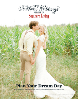 Plan Your Dream Day Real Weddings, Ideas, and Love Stories from Below the Mason-Dixon Line