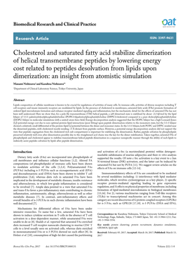 Cholesterol and Saturated Fatty Acid Stabilize Dimerization of Helical