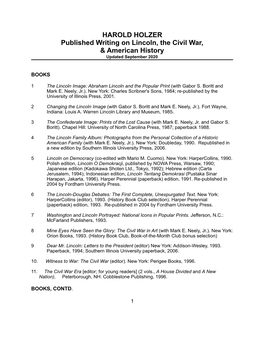 HAROLD HOLZER Published Writing on Lincoln, the Civil War, & American History Updated September 2020