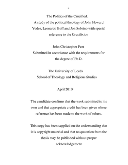 The Politics of the Crucified. a Study of the Political Theology of John Howard Yoder, Leonardo Boff and Jon Sobrino with Special Reference to the Crucifixion