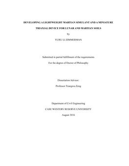 DEVELOPING a LIGHTWEIGHT MARTIAN SIMULANT and a MINIATURE TRIAXIAL DEVICE for LUNAR and MARTIAN SOILS by YURU LI ZIMMERMAN Submi