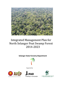 Integrated Management Plan for North Selangor Peat Swamp Forest 2014-2023