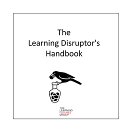 The Learning Disruptor's Handbook