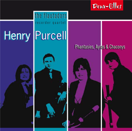 Henry Purcell Phantasies, Ayres & Chaconys Phantasies, Ayres & Chaconys of the Reason They Work So Successfully