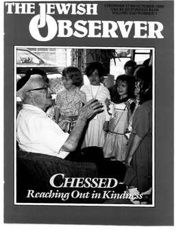 JEWISH OBSERVER (ISSN) ..REPORT from ISRAEL-- 0021-6615 Is Published Monthly Ex­ Cept July and August, by the Agudath 5 Israel of America, 84 William Street