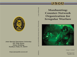 JSOU Report 09-7, Manhunting: Counter-Network Organization for Irregular Warfare
