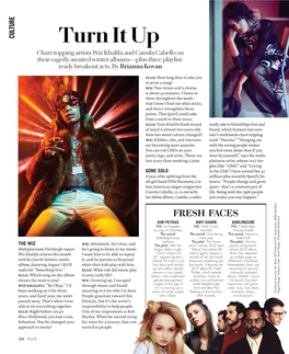 Turn It up Chart-Topping Artists Wiz Khalifa and Camila Cabello on Their Eagerly Awaited Winter Albums—Plus Three Playlist- Ready Breakout Acts