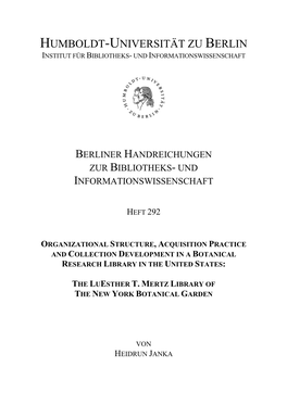 Organizational Structure, Acquisition Practice and Collection Development in a Botanical Research Library in the United States