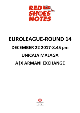 EUROLEAGUE-ROUND 14 DECEMBER 22 2017-8.45 Pm UNICAJA MALAGA A|X ARMANI EXCHANGE