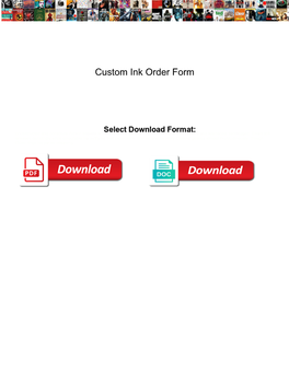 Custom Ink Order Form