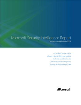 Microsoft Security Intelligence Report January Through June 2008
