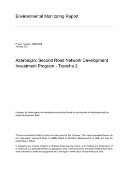 The Semi-Annual Environmental Monitoring Report for Second Road Network Development Investment Program, Tranche 2 Under Multi Tranche Financing Facility 2 ______