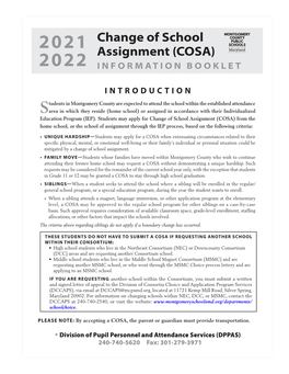 Change of School Assignment (COSA) from the Home School, Or the School of Assignment Through the IEP Process, Based on the Following Criteria