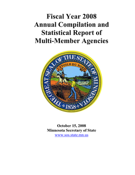 Fiscal Year 2008 Annual Compilation and Statistical Report of Multi-Member Agencies