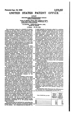 United States Patent Office 2,373.25 Process for Precipiang Aleal Metal Derokoe S