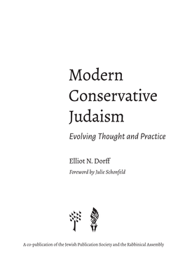 Modern Conservative Judaism Evolving Thought and Practice