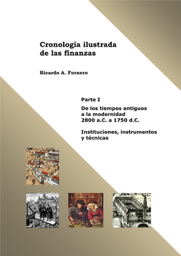 Ricardo A. Fornero Parte I De Los Tiempos Antiguos a La Modernidad 2800 Ac a 1750 Dc Instituciones, Instrumentos Y Técnicas