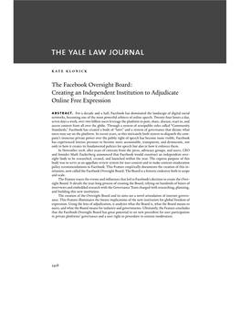 The Facebook Oversight Board: Creating an Independent Institution to Adjudicate Online Free Expression Abstract