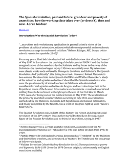 The Spanish Revolution, Past and Future: Grandeur and Poverty of Anarchism; How the Working Class Takes Over (Or Doesn't), Then and Now - Loren Goldner Libcom.Org