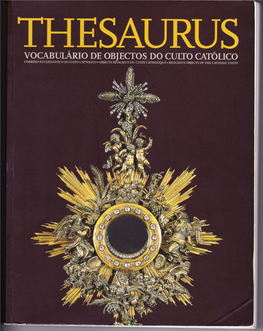 Thesaurus Vocabulário De Objectos Do Culto Católico