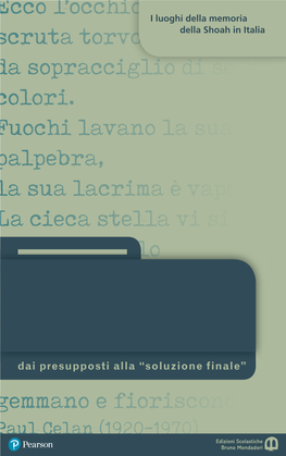 Ecco L Occhio Del Tempo: Con I Luoghi Della Memoria Della Shoah in Italia Scruta Torvo a Cura Di Elena Pirazzoli Da Sopracciglio Di Sette Colori