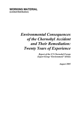 Environmental Consequences of the Chernobyl Accident and Their Remediation: Twenty Years of Experience