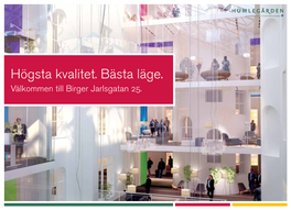 Högsta Kvalitet. Bästa Läge. Välkommen Till Birger Jarlsgatan 25