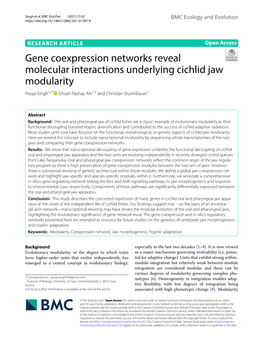 Gene Coexpression Networks Reveal Molecular Interactions Underlying Cichlid Jaw Modularity Pooja Singh1,2* , Ehsan Pashay Ahi1,3 and Christian Sturmbauer1