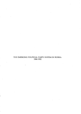 THE EMERGING POLITICAL PARTY SYSTEM in RUSSIA: 1 Oqt:: 1 00