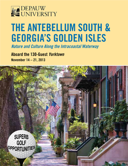 The Antebellum South & Georgia's Golden Isles