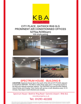 CITY PLACE, GATWICK RH6 0LG PROMINENT AIR CONDITIONNED OFFICES 5275Sq Ft(490Sqm) with Ample Parking