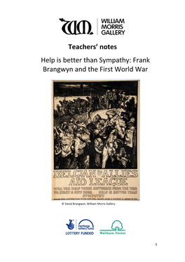 Teachers' Notes Help Is Better Than Sympathy: Frank Brangwyn and The