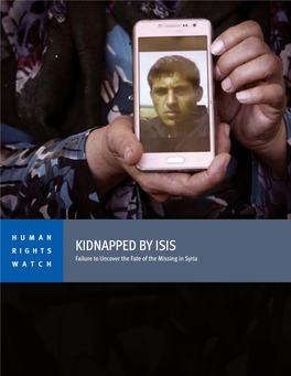KIDNAPPED by ISIS Failure to Uncover the Fate of the Missing in Syria WATCH
