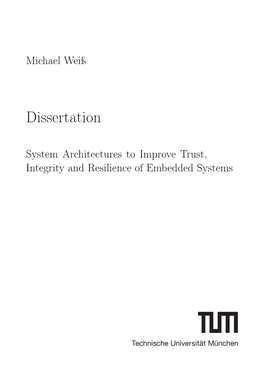 System Architectures to Improve Trust, Integrity and Resilience of Embedded Systems