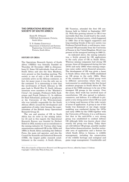 THE OPERATIONS RESEARCH SOCIETY of SOUTH AFRICA Meaningful Work Was Conducted in These Past and Current Activities of the Society Are Areas [3,7,8]