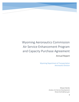 Wyoming Aeronautics Commission Air Service Enhancement Program and Capacity Purchase Agreement Annual Report