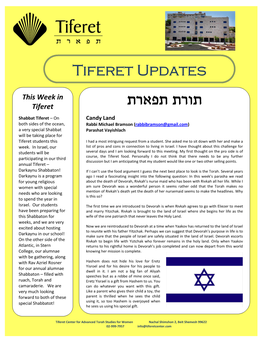 Vayishlach Will Be Taking Place for Tiferet Students This I Had a Most Intriguing Request from a Student