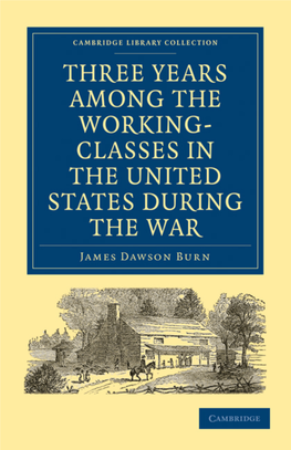 Three Years Among the Working-Classes in the United