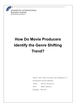 How Do Movie Producers Identify the Genre Shifting Trend?