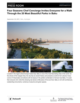 Four Seasons Chef Concierge Invites Everyone for a Walk Through the 20 Most Beautiful Parks in Baku