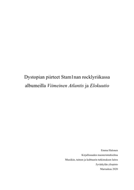 Dystopian Piirteet Stam1nan Rocklyriikassa Albumeilla Viimeinen Atlantis Ja Elokuutio