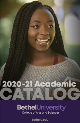 College of Arts and Sciences 2020-21 Catalog | 1 Published August 2020