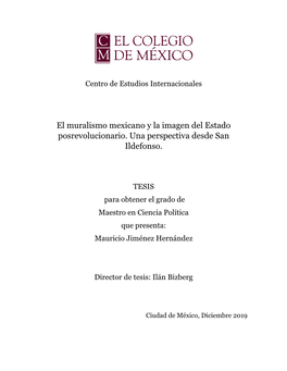 El Muralismo Mexicano Y La Imagen Del Estado Posrevolucionario. Una Perspectiva Desde San Ildefonso