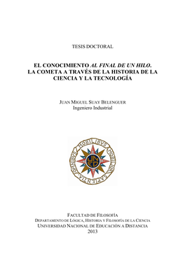 El Conocimiento Al Final De Un Hilo. La Cometa a Través De La Historia De La Ciencia Y La Tecnología