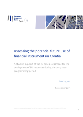 Assessing the Potential Future Use of Financial Instrumentsin Croatia